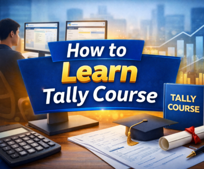 How to learn Tally course step by step for beginners